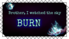 Brother I watched the sky burn decorative stamp